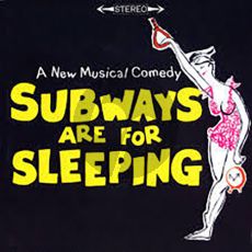 Comes Once In A Lifetime (from Subways Are For Sleeping)