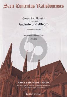 Rossini Andante und Allegro für Flöte und Orgel (arr. Harald Feller)