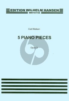 Nielsen 5 Pieces Op. 3 for Piano solo