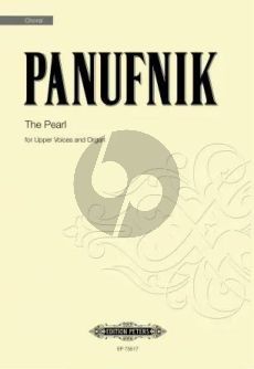 Panufnik The Pearl for Upper Voices and Organ