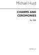 Hurd Charmes and Ceremonies SSA