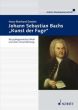 Dentler Johann Sebastian Bach's 'Kunst der Fugue' Ein pythagoreisches Werk und seine Verwicklung