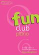 Haughton Fun Club Piano (Grade 2-3)