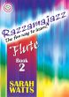 Wattz Razzamajazz Vol. 2 for Flute with Piano Book with Cd