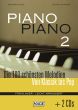 Piano Piano 2 100 Schonsten Melodien von Klassik bis Pop (Buch mit 2 CD's) (leicht)