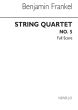 Frankel String Quartet no.5 Op. 43 Score (1965)