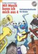 Mit Musik kenn ich mich aus 4 (Instrumentenkunde fur Kinder) (Bk-Cd) (germ.)