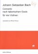 Concerto nach italienischem Gusto BWV 971 for 4 Violins