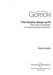 Gorecki 5 Kurpian Songs SATB a Cappella