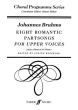 Brahms 8 Romantic Partsongs for Upper Voices (SSAA and Piano) (Judith Blezzard)