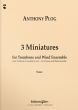 Plog 3 Miniatures Trombone and Wind Ensemble (piano reduction)