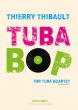 Thibault Tuba-Bop 4 Tubas (or 2 Tubas and 2 Euphoniums) (Score/Parts)