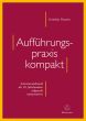 Frowein Aufführungspraxis kompakt (Instrumentalmusik des 18. Jahrhunderts stilgerecht interpretieren) (Paperback)