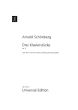 Schoenberg 3 Klavierstucke Op.11 (Neuausgabe nach dem Text der kritischen Gesamtausgabe von "Arnold Schönberg - Sämtliche Werke".)