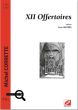 Corrette XII Offertoires pour Orgue (Edition par Yves Jaffres)