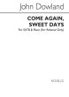 Dowland Come Again Sweet Days SATB with Piano for Rehearsal Only