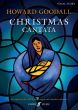 Goodall Christmas Cantata Soprano solo-SATB-Organ and Chamber Orchestra (Vocal Score)