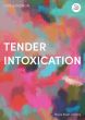 Antony Tender Intoxication for Piano Solo