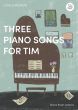 Antony Three Piano Songs for Tim - Piano Solo