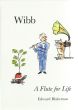 B;akeman Wibb A Flute for Life - Biography of William Bennett Paperback 205 Pages