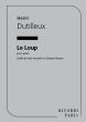 Dutilleux Le Loup Piano (Ballet De Jean Anouilh et Georges Neveux)