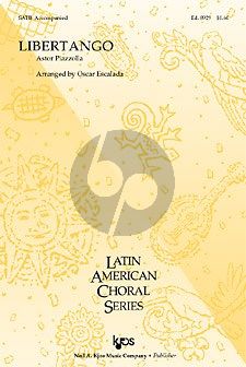 Piazzolla Libertango SATB-Piano (arr. Oscar Escalada)