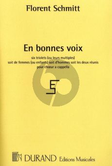 Schmitt En Bonnes Voix Op.91 (6 Triolets for female Voices) (piano part for rehearsal only) (fr.)