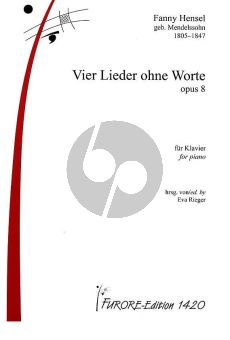 Hensel F. 4 Lieder ohne Worte Opus 8 Klavier (Herausgeber Eva Rieger)