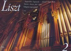 Liszt Selected Organ Works Vol. 2