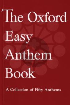 The Oxford Easy Anthem Book