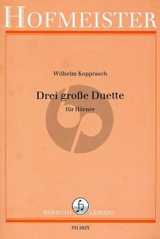 Kopprasch 3 Grosse Duette für 2 Hörner (Albin Frehse)