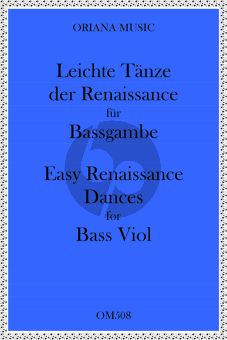 Leichte Tänze der Renaissance für 2 Bassgamben (bearbeitet von Johanna Valencia und Richard Carter)