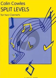 Cowles Split Levels for 2 Clarinets (A Set of Light and enjoyable Jazz influenced Duets) (interm.level)