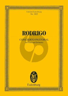 Rodrigo Concierto Pastoral Flote und Orchester Studienpartitur (1977)