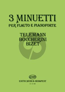 3 Minuetti for Flute and Piano (Telemann-Boccherini-Bizet)