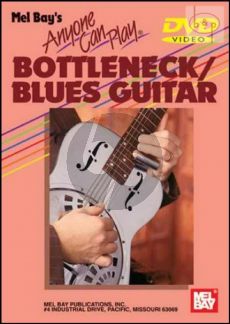 Anyone Can Play Bottleneck/Blues Guitar