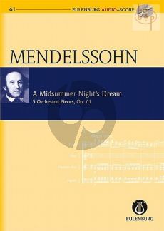 Midsummer Night's Dream (5 Orchestral Pieces) Op.61 (Study Score with Audio CD)