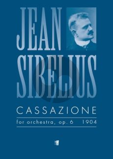 Sibelius Cassazione Op. 6 for Orchestra Score