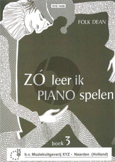 Dean Zo leer ik Piano Spelen Vol. 3