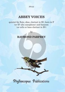 Parfrey Abbey Voices for Fl.-Ob.-Clar.[Bb]-Horn[F] [Alto Sax.]-Bassoon[Vc./Bass Clar.] Score and Parts