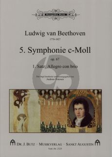 Beethoven Allegro con brio – 1. Satz der 5. Symphonie Op.67 fur Orgel (Bearbeitet und herausgegeben von Andreas Petersen)