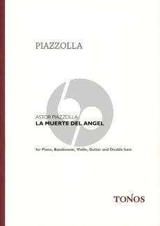 Piazzolla La Muerte del Angel Bandoneon, Klavier, Violine, Elektrisch Gitarre und Kontrabass Partitur