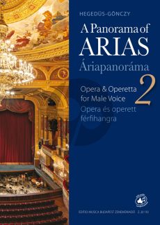 Album A Panorama of Arias Vol.2 - Easy Operatic Arias & Operetta Excerpts for Male Voice and Piano Book with Audio Online (Edited and published by Katalin Hegedüs Gönczy)