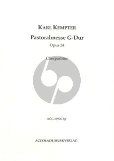 Kempter Pastoralmesse in G-dur Op. 24 Soli-Chor und Orchester (Chorpartitur) (Bastian Fuchs)