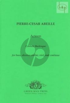 Acteon (Cantate Burlesque) (Bass-Oboe[Vi.]-Viol and Bc)