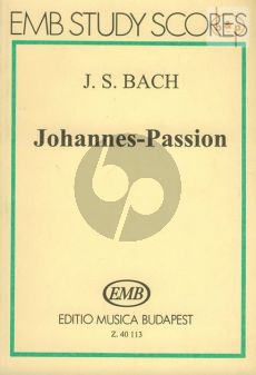 Johannes Passion BWV 245 (Soli-Choir-Orch.) (Study Score)