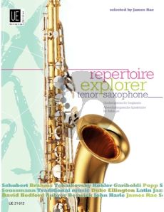 Repertoire Explorer for Tenor Saxophone and Piano (Graded Pieces for Beginners) (selected by James Rae)