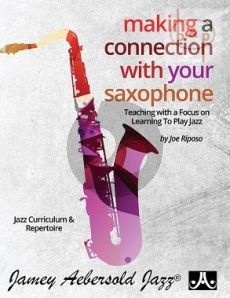 Making a Connection with your Saxophone