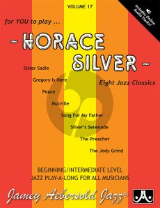 Silver Jazz Improvisation Vol.17 Horace Silver for Any C, Eb, Bb, Bass Instrument or Voice Book with Audio Online (Intermediate/Advanced)