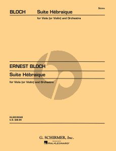 Bloch Suite Herbraique Viola or Violin and Orchestra (Study Score)